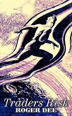 Traders Risk by Roger Dee Science Fiction Fantasy