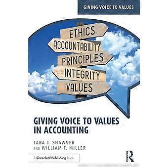 Giving Voice to Values in Accounting