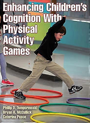 Enhancing Childrens Cognition With Physical Activity Games