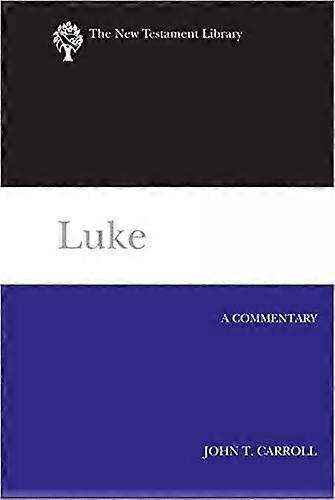 Luke by John T. Carroll Hardback Book