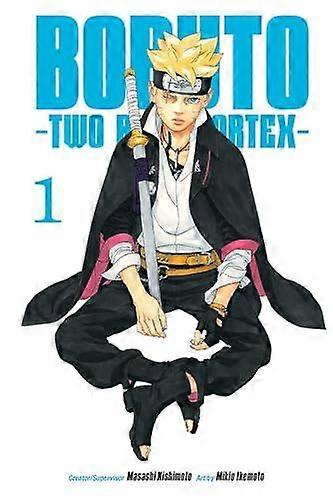 Boruto Two Blue Vortex Vol. 1 by Masashi Kishimoto Paperback