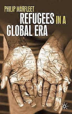 Refugees in a Global Era