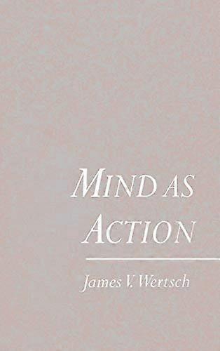 Mind as Action