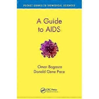 Een gids voor AIDS (Pocket gidsen voor Biomedische Wetenschappen)