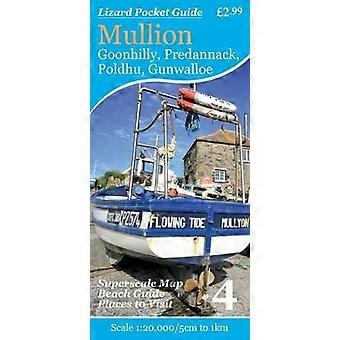 Mullion: Goonhilly, Predannack, Poldhu, Gunwalloe (Lizard Pocket Guides)