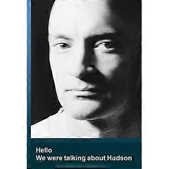 Hej vi talte om Hudson