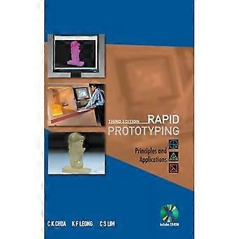 Rapid Prototyping: Principes en Toepassingen (Derde Editie) (met Begeleidende Cd-Rom)