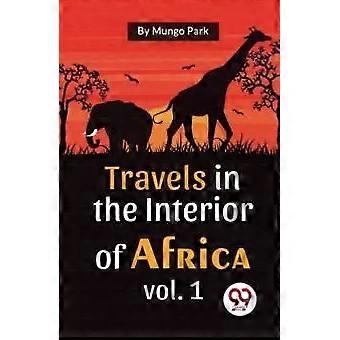 Viagens pelo Interior da África Vol. 1 - Parque Mungo