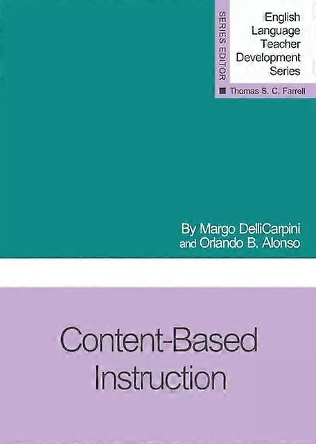 Content-based Instruction - Margo DelliCarpini