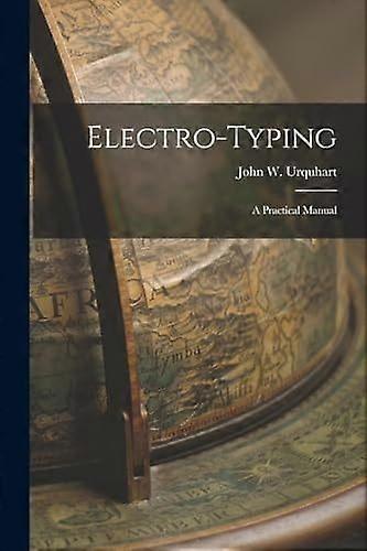 Electro-typing a practical manual