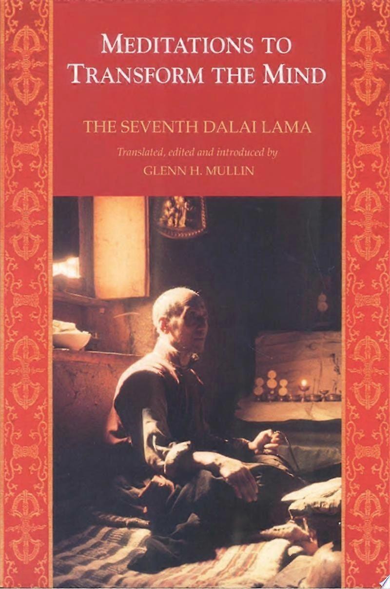 Meditations to transform the mind