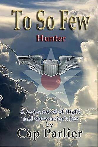 To so few - hunter