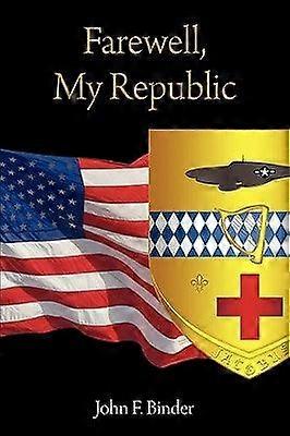 Farewell, my republic