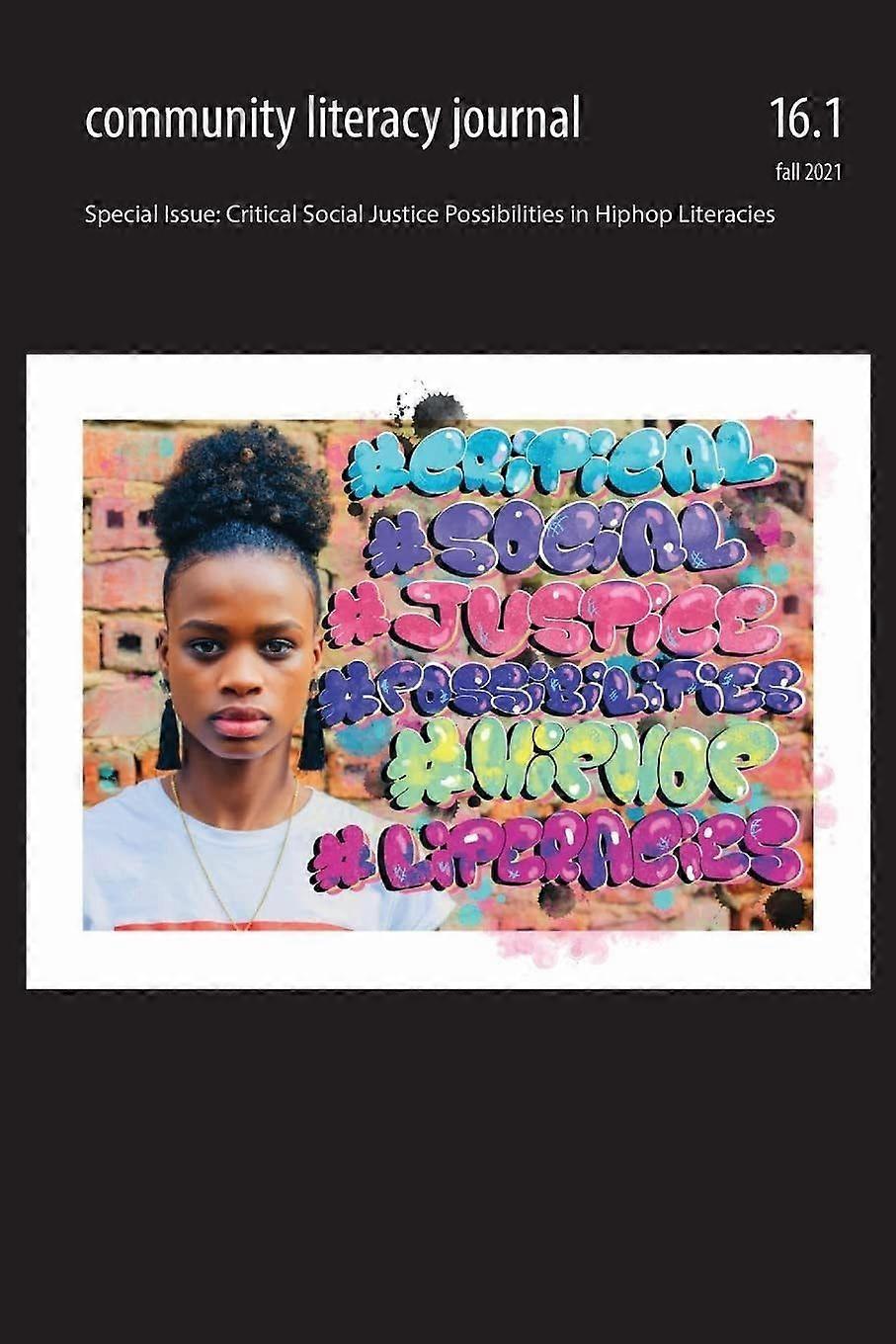 Community literacy journal 16.1 fall 2021