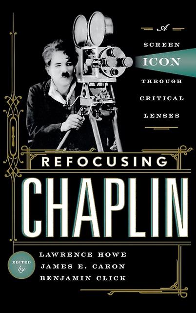 Refocusing Chaplin Paperback Book
