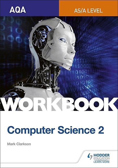 Aqa Asa-level Computer Science Workbook 2 by Mark Clarkson Paperback