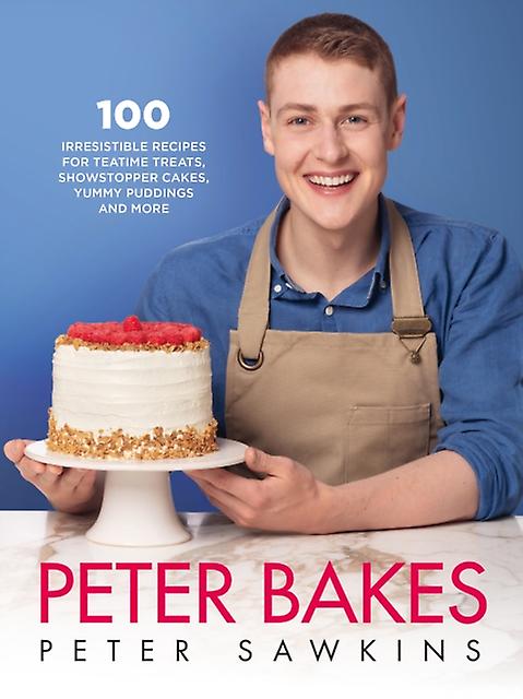 Peter Bakes by Peter Sawkins Hardback Book