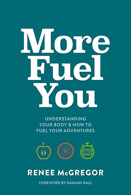 More Fuel You by Renee McGregor Paperback Book
