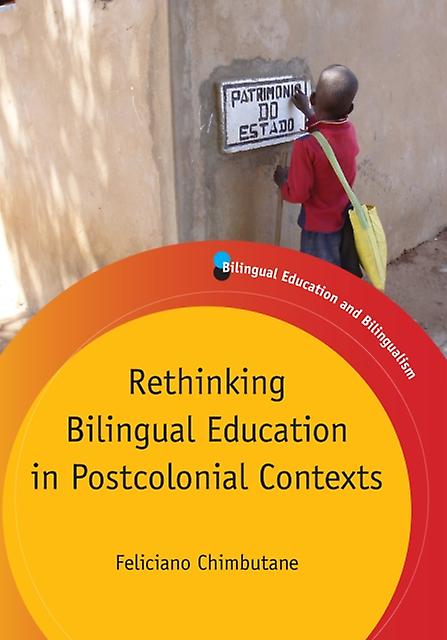 Rethinking Bilingual Education In Postcolonial Contexts