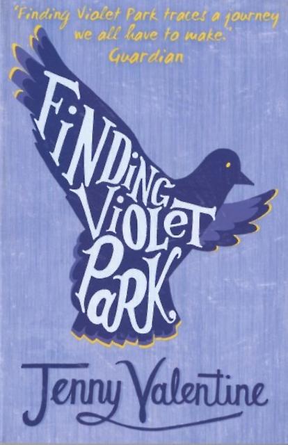 Finding Violet Park by Jenny Valentine Paperback Book
