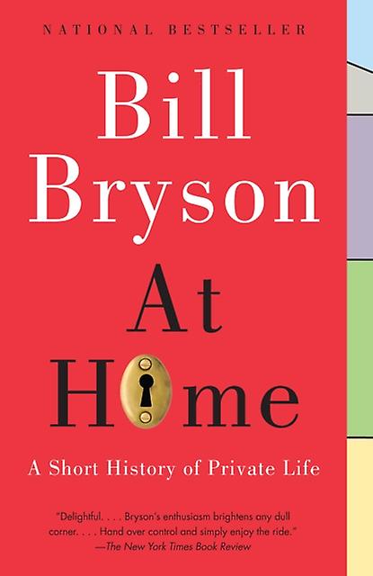At Home A Short History Of Private Life by Bill Bryson Paperback Book