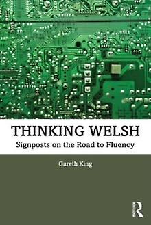 Thinking Welsh by Gareth King Paperback
