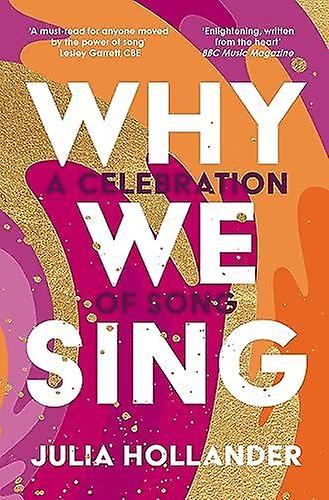 Why We Sing by Julia Hollander Paperback