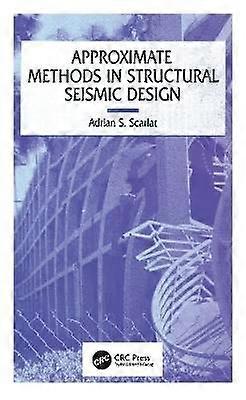 Approximate Methods in Structural Seismic Design