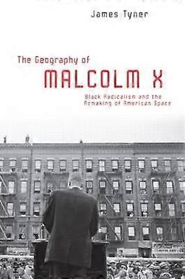 The Geography of Malcolm X