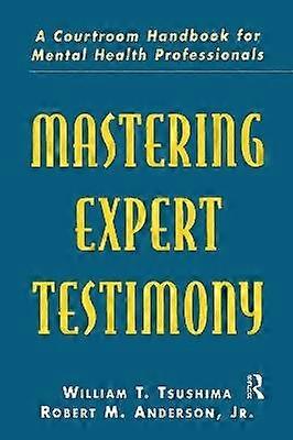 Mastering Expert Testimony