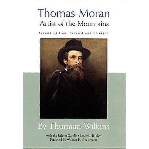 Thomas Moran: Künstler der Berge