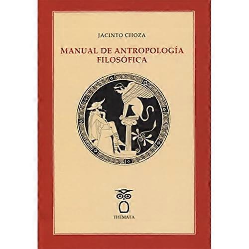 Manual de antropología filosófica
