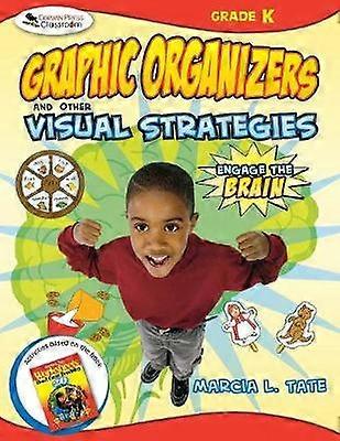 Engage the Brain: Graphic Organizers and Other Visual Strategies Kindergarten