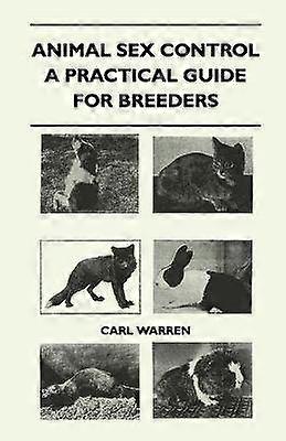 Animal Sex Control  A Practical Guide For Breeders