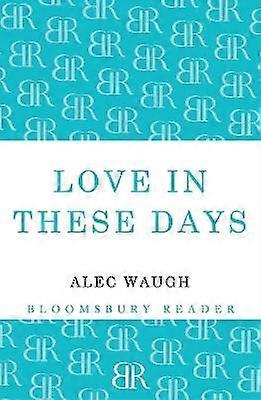 Love in These Days