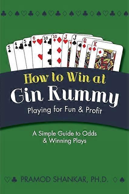 How To Win At Gin Rummy by Pramod Shankar Paperback