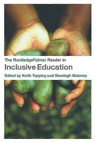 The RoutledgeFalmer Reader in Inclusive Education