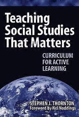 Teaching Social Studies That Matters