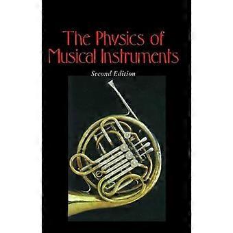 The Physics Of Musical Instruments - Neville H. Fletcher