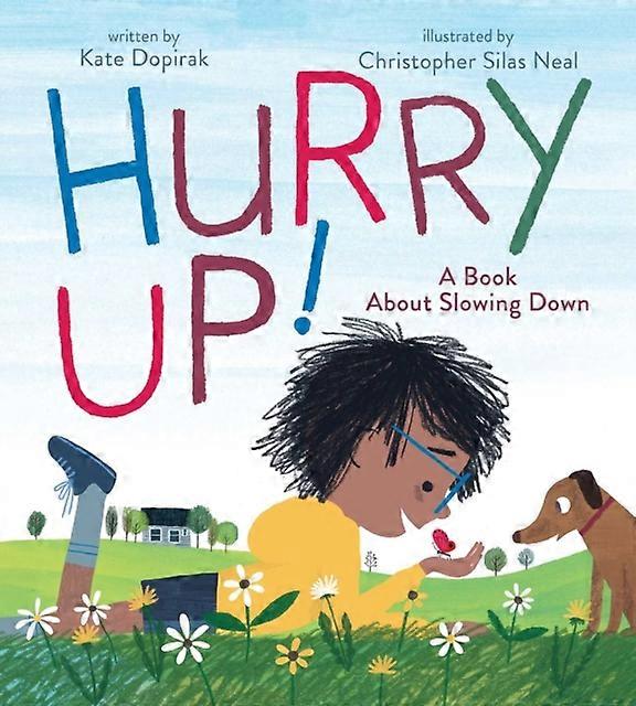 Hurry Up by Kate Dopirak Paperback Book