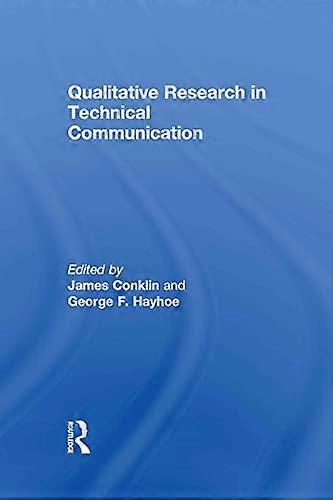 Qualitative Research in Technical Communication