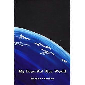 Meine schöne blaue Welt
