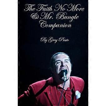 The Faith No More & Mr. Bungle Companion