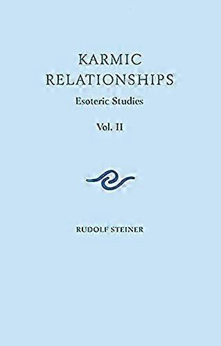 Karmic Relationships: Volume 2: Esoteric Studies