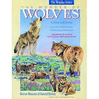 The Wonder Of Wolves A Story & Activities - Sandra Chrisholm Robinson - Paperback - en Book - Educational strategies and policy