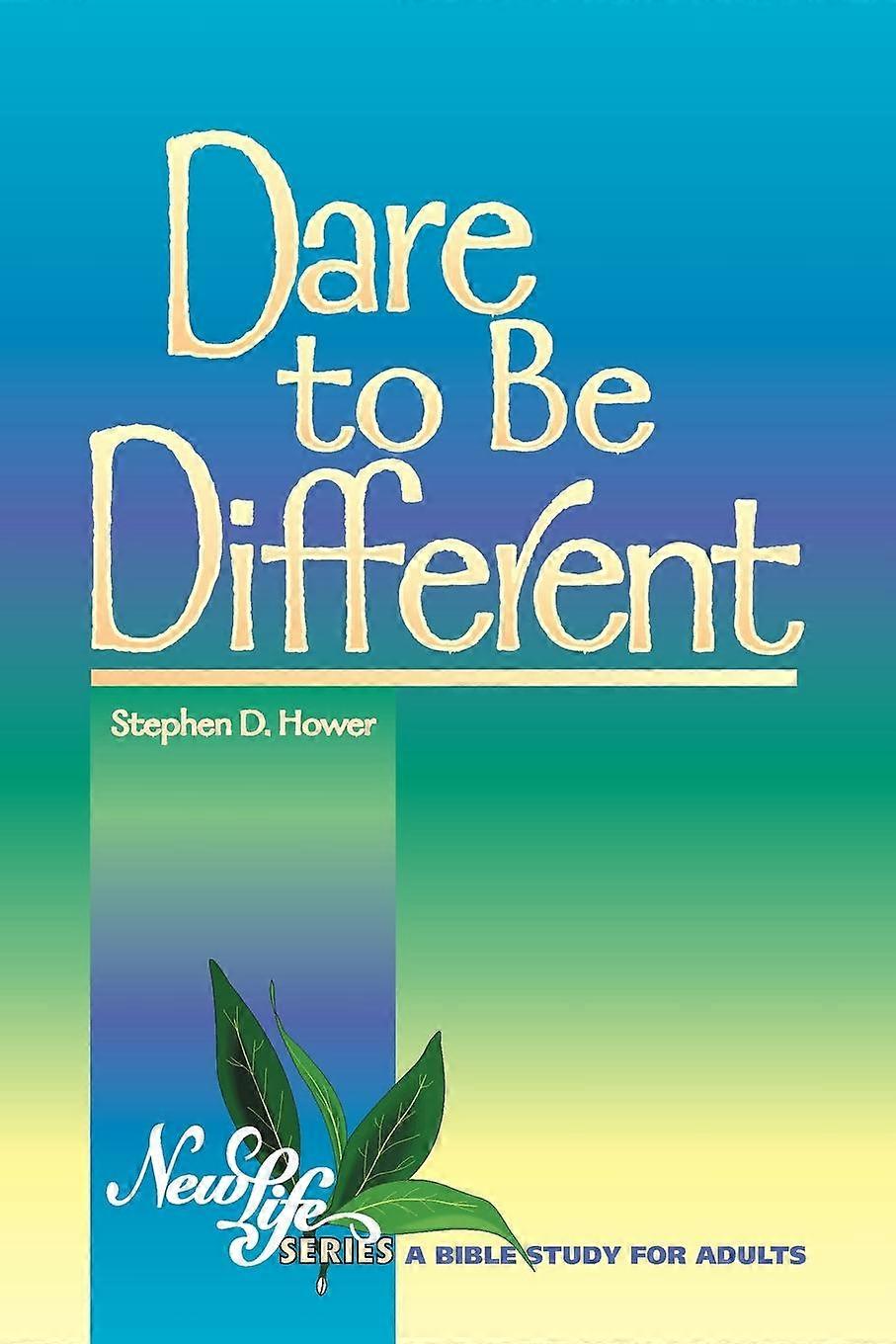 Dare To Be Different - Stephen D. Hower - Paperback - en Book