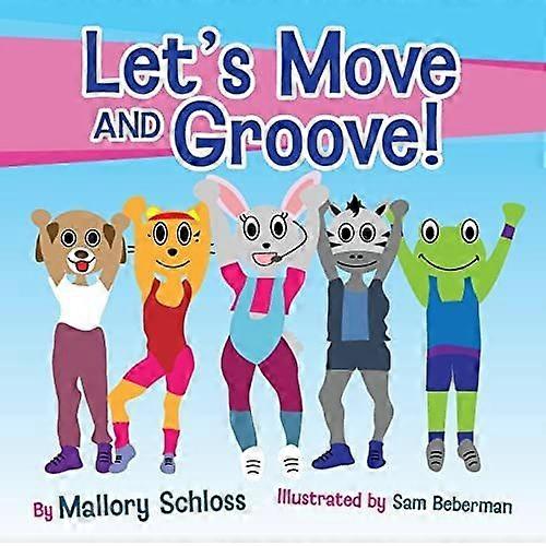 Let's move and groove