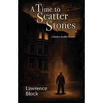 A time to scatter stones a matthew scudder novella