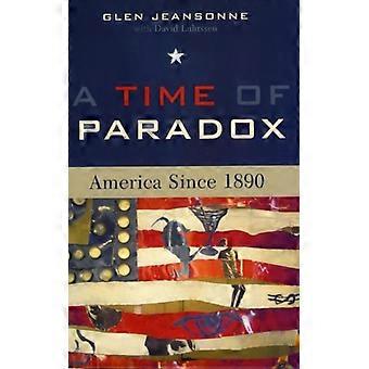 Tempo de Paradoxo: A América desde 1890 - Glen Jeansonne - Brochura - Livro em Inglês - História