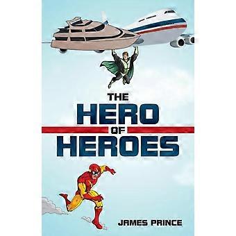 O Herói dos Heróis - James Prince - Livro de Bolso - em inglês
